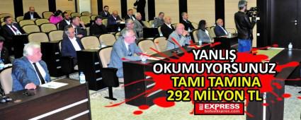 YANLI OKUMUYORSUNUZ TAMI TAMINA 292 MLYON TL