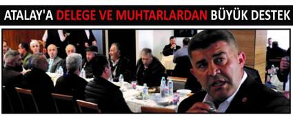 ATALAY\'A DELEGE VE MUHTARLARDAN BYK DESTEK