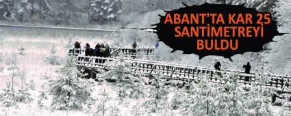 ABANT\'TA KAR 25 SANTMETREY BULDU