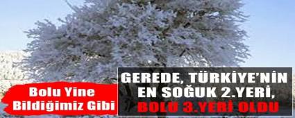 GEREDE, TRKYE\'NN EN SOUK 2.YER, BOLU 3.YER OLDU