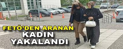 FET\'DEN ARANAN KADIN YAKALANDI