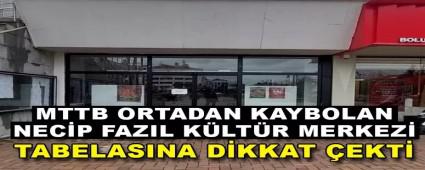 MTTB ORTADAN KAYBOLAN NECP FAZIL KLTR MERKEZ TABELASINA DKKAT EKT