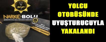 YOLCU OTOBSNDE UYUTURUCUYLA YAKALANDI