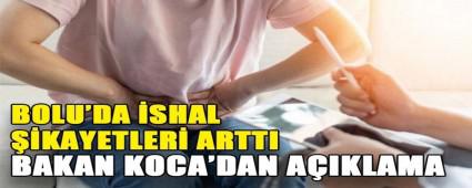 BOLU\'DA SHAL KAYETLER ARTTI BAKAN KOCA\'DAN AIKLAMA