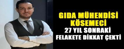 GIDA MHENDS KSEMEC  27 YIL SONRAK FELAKETE DKKAT EKT