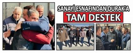 SANAY ESNAFINDAN DURAK\'A TAM DESTEK