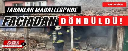 Tabaklar Mahallesi\'nde faciadan dnld!