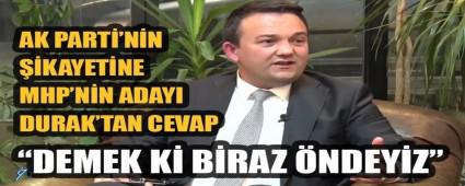 MHP BAKAN ADAYI DURAK\'TAN AK PART\'NN KAYETNE CEVAP