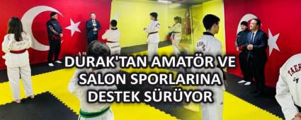 DURAK\'TAN AMATR VE SALON SPORLARINA DESTEK SRYOR