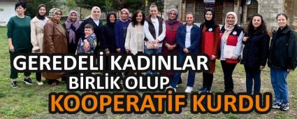 GEREDEL KADINLAR BRLK OLUP KOOPERATF KURDU