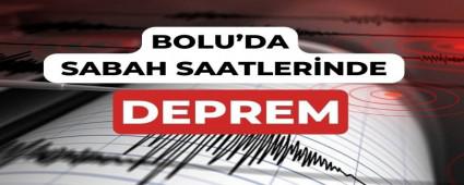 BOLU\'DA SABAH SAATLERNDE DEPREM