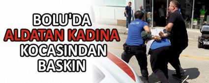 BOLU\'DA ALDATAN KADINA KOCASINDAN BASKIN