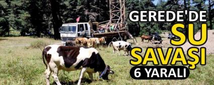 GEREDE\'DE SU SAVAI: 6 YARALI