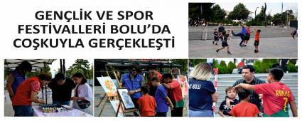 Genlik ve Spor Festivalleri Bolu\'da Cokuyla Gerekleti