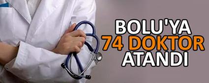 BOLU\'YA 74 DOKTOR ATANDI