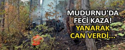 MUDURNU\'DA FEC KAZA! YANARAK CAN VERD...
