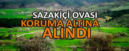 SAZAK OVASI KORUMA ALTINA ALINDI