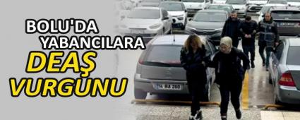 BOLU\'DA YABANCILARA DEA VURGUNU