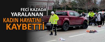 FEC KAZADA YARALANAN KADIN HAYATINI KAYBETT