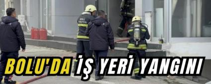 Bolu\'da i yeri yangn