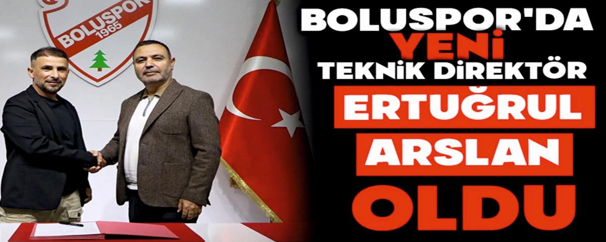 Boluspor'da yeni teknik direktr Erturul Arslan oldu