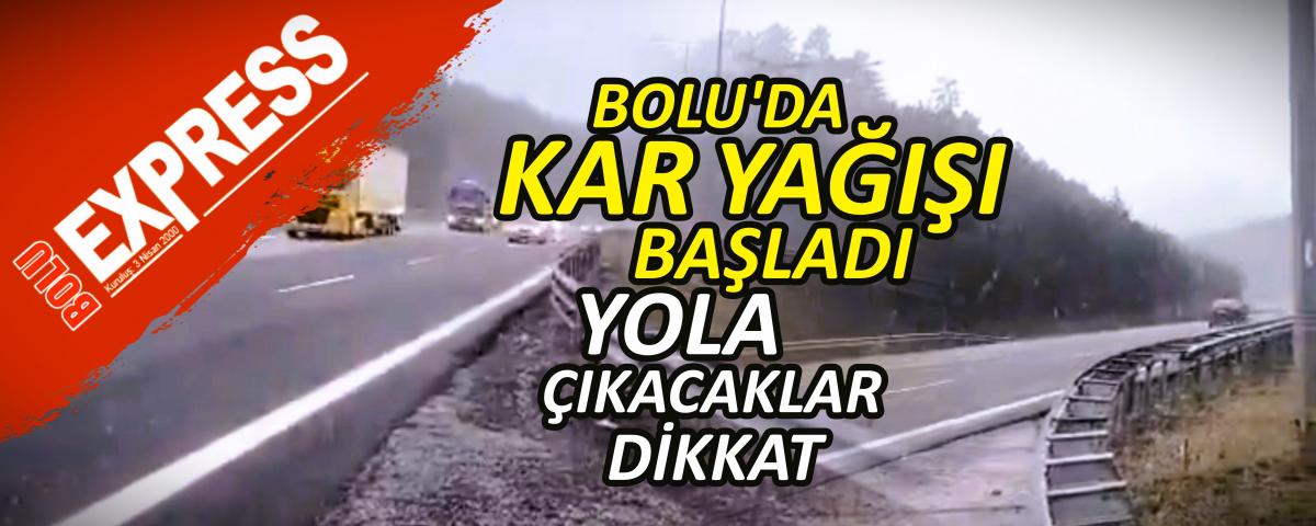 BOLU'DA KAR BALADI