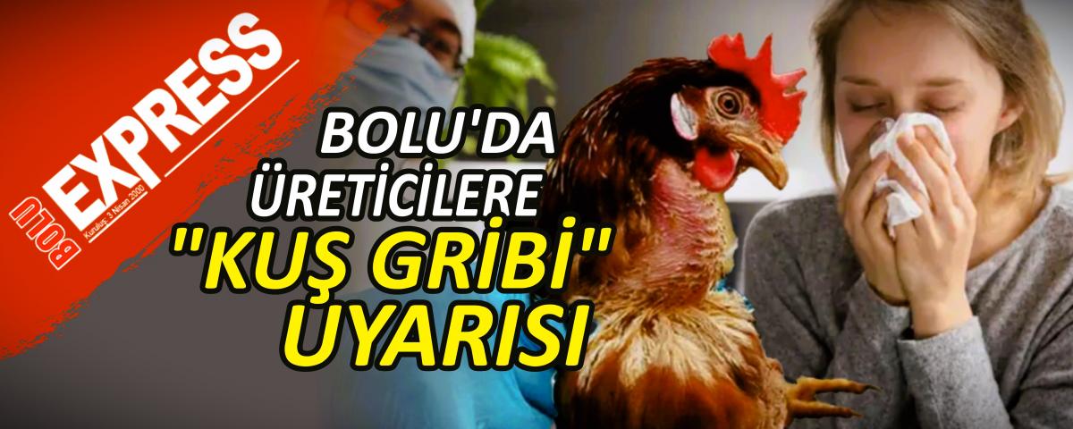 BOLU'DA RETCLERE "KU GRB" UYARISI