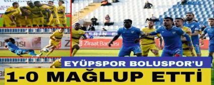 Eypspor Boluspor\'u malup etti
