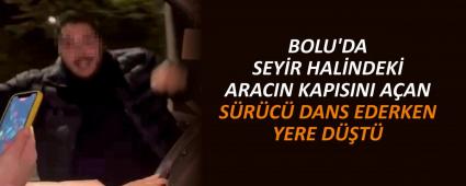 BOLU\'DA SEYR HALNDEK ARACIN KAPISINI AAN SRC DANS EDERKEN YERE DT