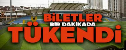 Biletler Bir Dakikada Tkendi