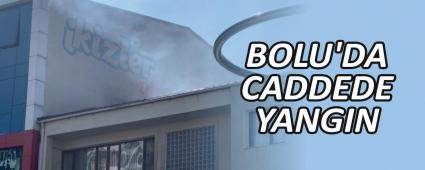BOLU\'DA CADDEDE YANGIN