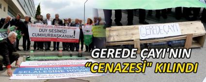 GEREDE AYI\'NIN \"CENAZES\" KILINDI