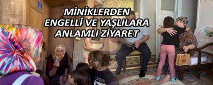 MNKLERDEN ENGELL VE YALILARA ANLAMLI ZYARET