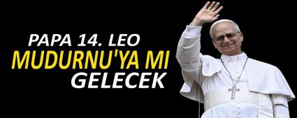 PAPA 14. LEO MUDURNU\'YA MI GELECEK