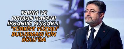 YUMAKLI, TRKYE YZYILI\' BULUMASI N BOLU\'DA