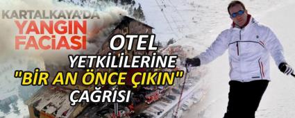 KARTALKAYA FACASINDA OTEL YETKLLERNE \"BR AN NCE IKIN\" ARISI