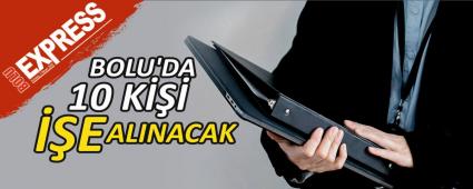 BOLU\'DA 10 K E ALINACAK