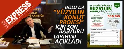 BOLU\'DA YZYILIN KONUT PROJESݔ N SON BAVURU TARHN AIKLADI