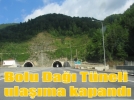 T�nel kapanacak