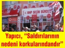 Sald�r�lar�n�n nedeni korkular�ndand�r