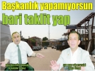 Ba�kanl�k yapam�yorsun bari taklit yap 