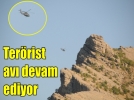 Ter�rist av� devam ediyor
