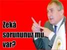 Zek� sorununuz mu var?