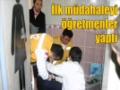�lk m�dahaleyi ��retmenler yapt�