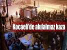 Kocaeli de ak�l almaz kaza