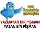 Twitter'da pi�manl�k!