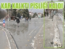 Kar kalkt� pisli�i kald�