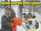 Hayvan severden polise �ikayet