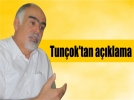 Tun�ok’tan a��klama
