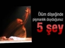 �l�rken en �ok pi�man olunan 5 �ey